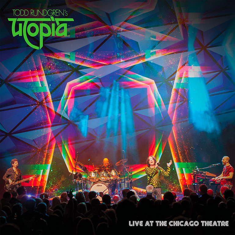 Todd Rundgren’s Utopia – Live At Chicago Theatre