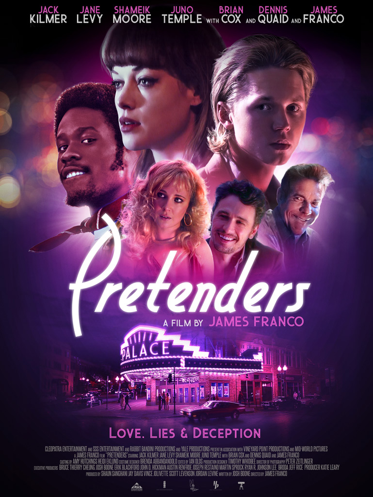 Pretenders - Love. Lies & Deception - A Film by James Franco